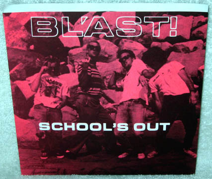 BLAST "Schools Out" 7" (SST) Repress